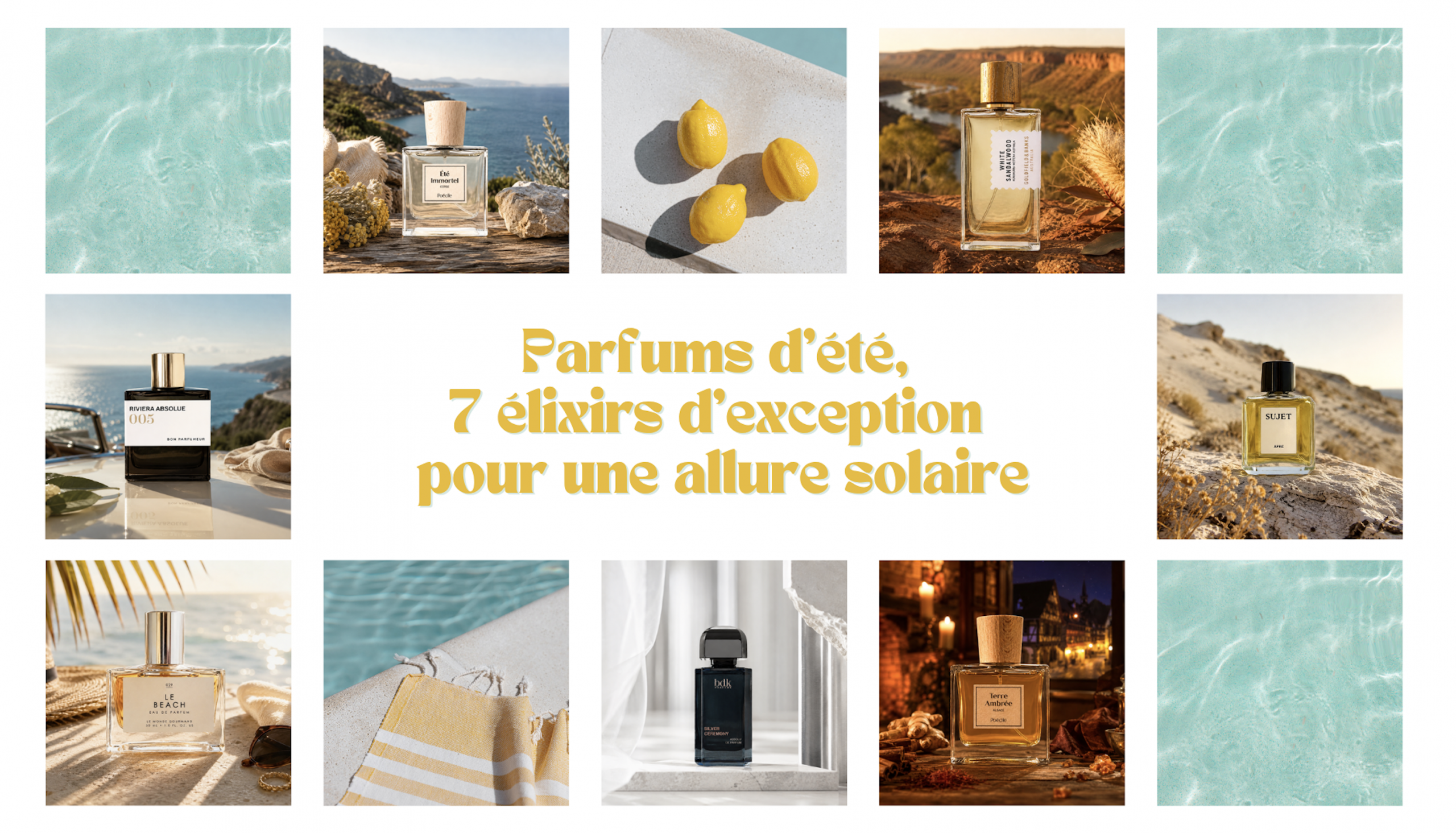 Lire la suite à propos de l’article Parfums d’été, 7 élixirs d&rsquo;exception pour une allure solaire